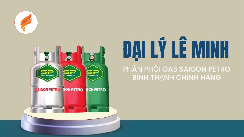 Gas saigon petro bình thạnh - Gas Lê Minh Bình Thạnh