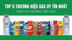thương hiệu gas uy tín - Gas Lê Minh Bình Thạnh